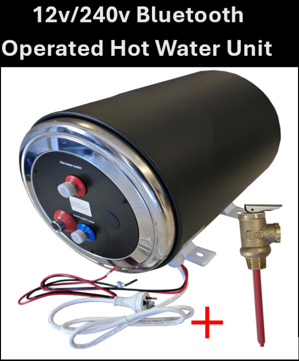 NEW 12V Dc / 240V Ac  Electric 15L Storage HOT Water Unit Heater Caravan RV Controlled from Bluetooth